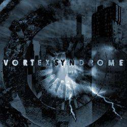 Vortex Syndrome : Demo